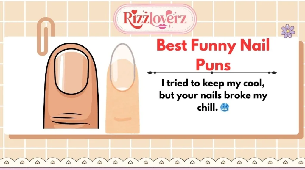 Best Funny Nail Puns