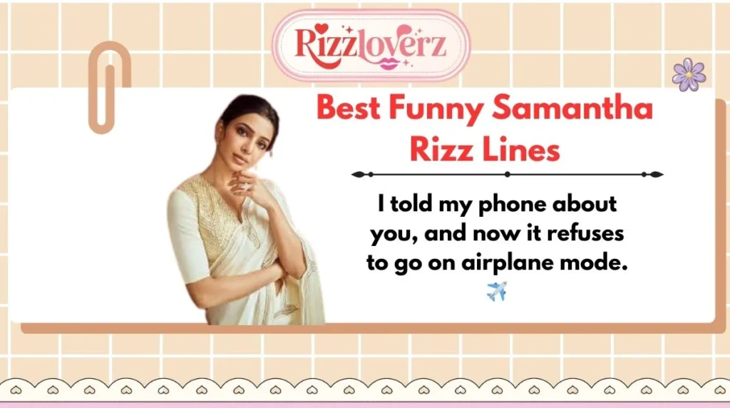Best Funny Samantha Rizz Lines