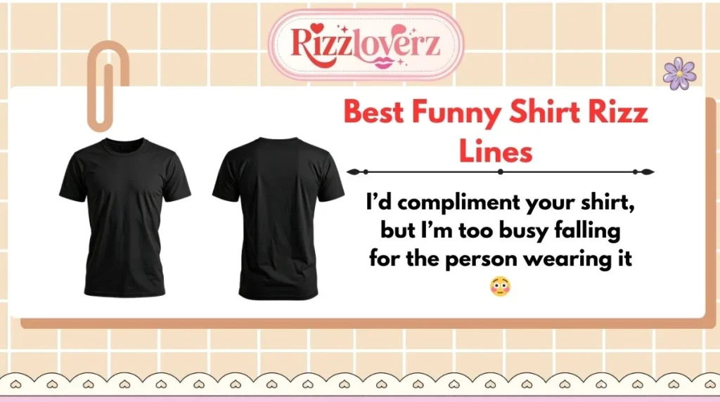 Best Funny Shirt Rizz Lines