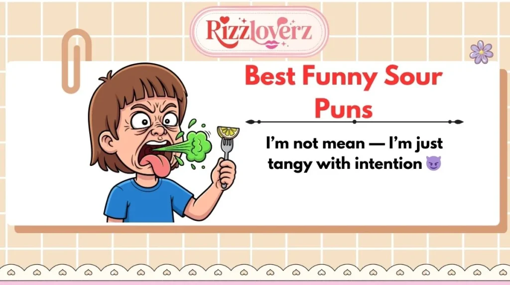 Best Funny Sour Puns