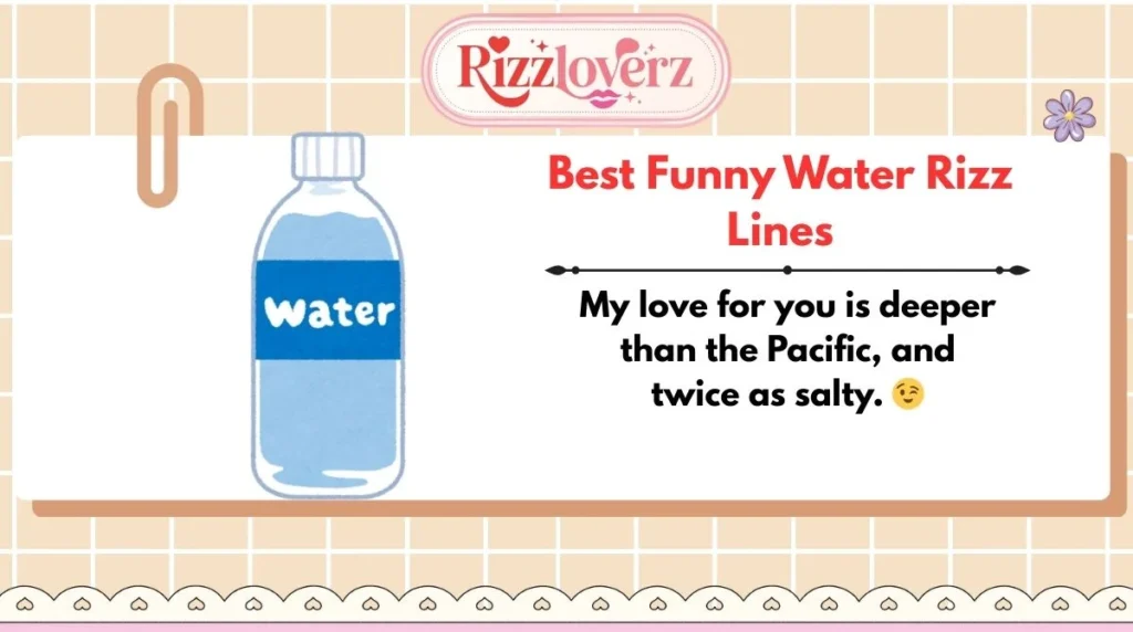 Best Funny Water Rizz Lines