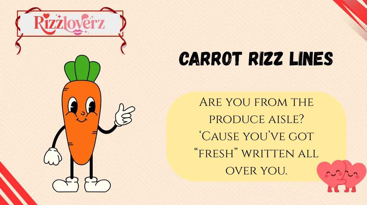 ๐ฅ203+ Carrot Rizz Lines Thatโll Make You the Snack of 2025 ๐๐ฅ
