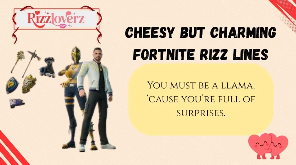 Cheesy but Charming Fortnite Rizz Lines