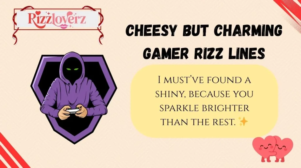 Cheesy but Charming Gamer Rizz Lines