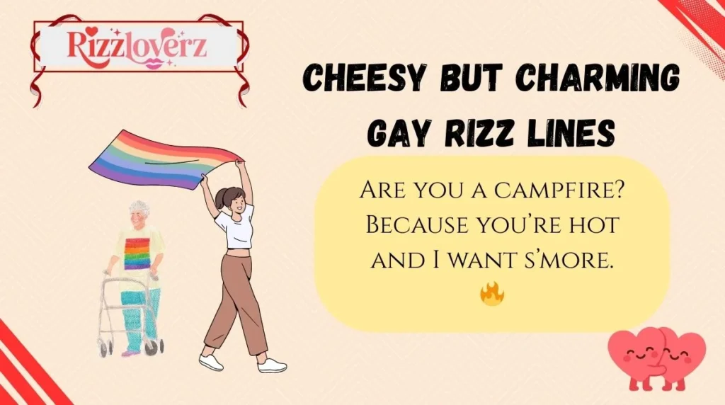 Cheesy but Charming Gay Rizz Lines