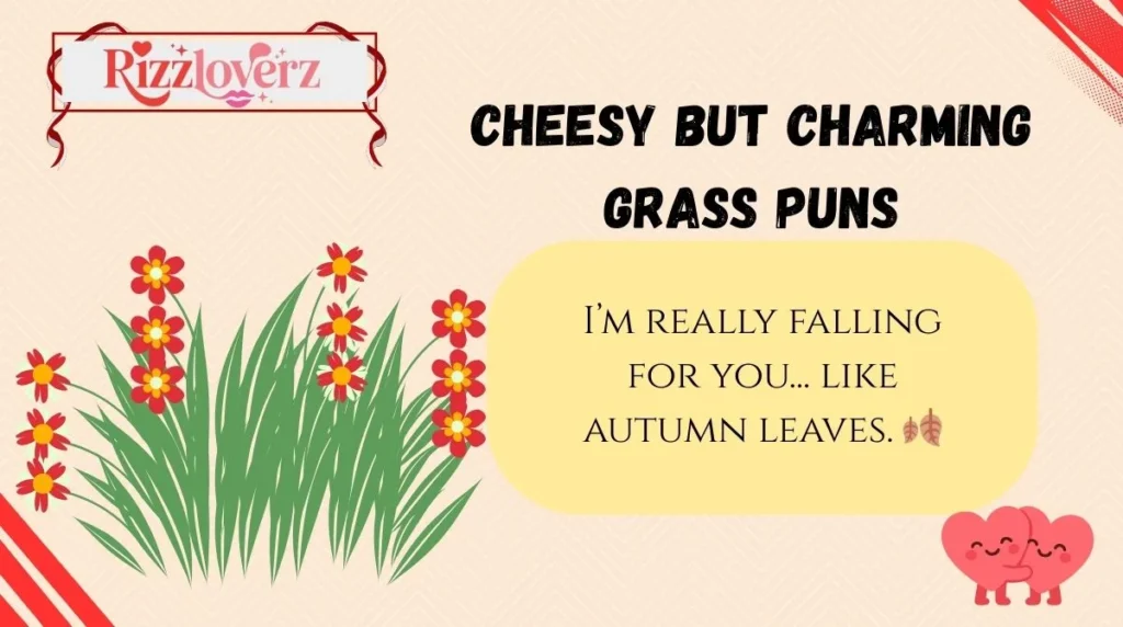 Cheesy but Charming Grass Puns