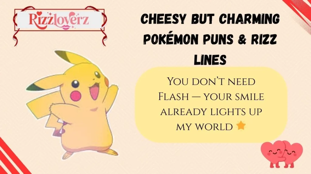 Cheesy but Charming Pokémon Puns & Rizz Lines
