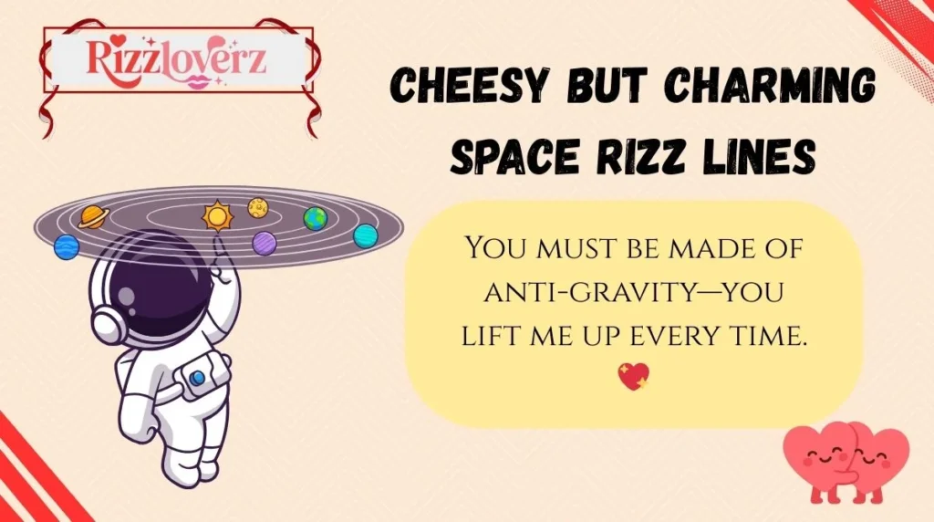 Cheesy but Charming Space Rizz Lines