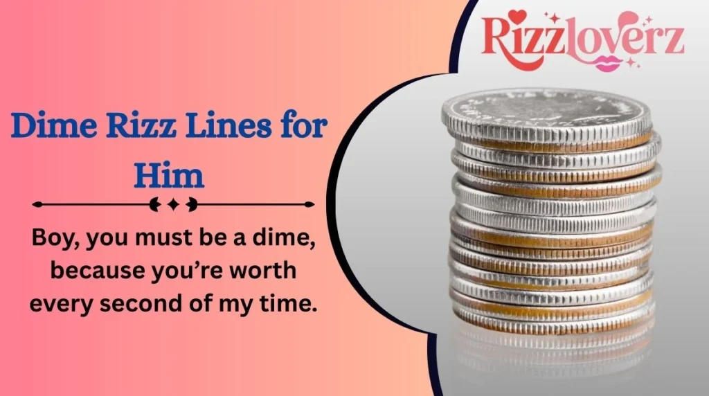 Dime Rizz Lines for Him
