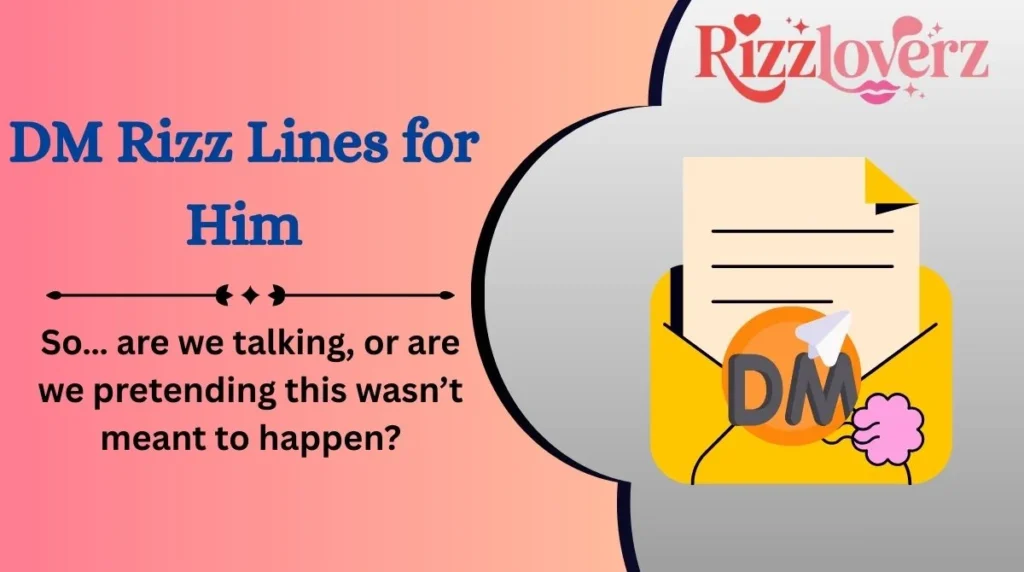 DM Rizz Lines for Him