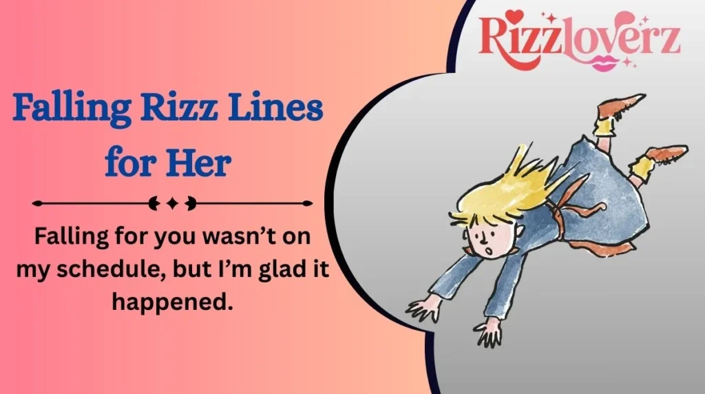 Falling Rizz Lines for Her