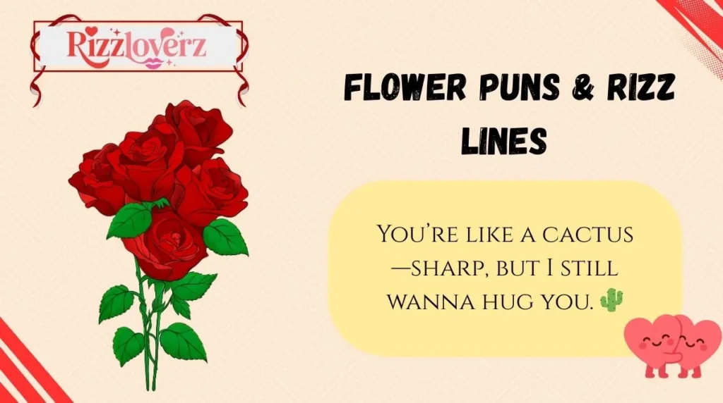 Flower Puns & Rizz Lines