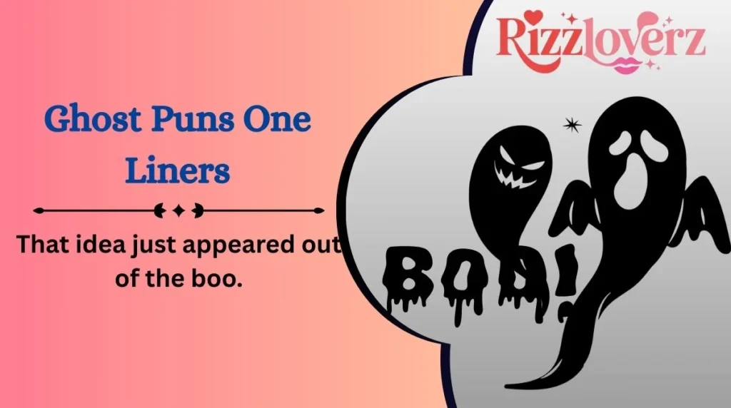 Ghost Puns One Liners