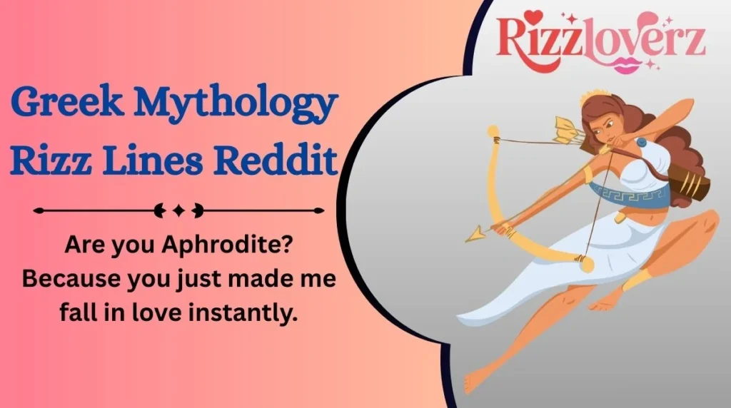Greek Mythology Rizz Lines Reddit