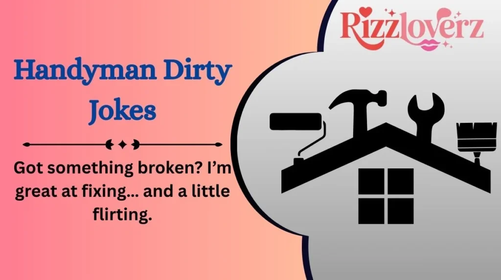 Handyman Dirty Jokes