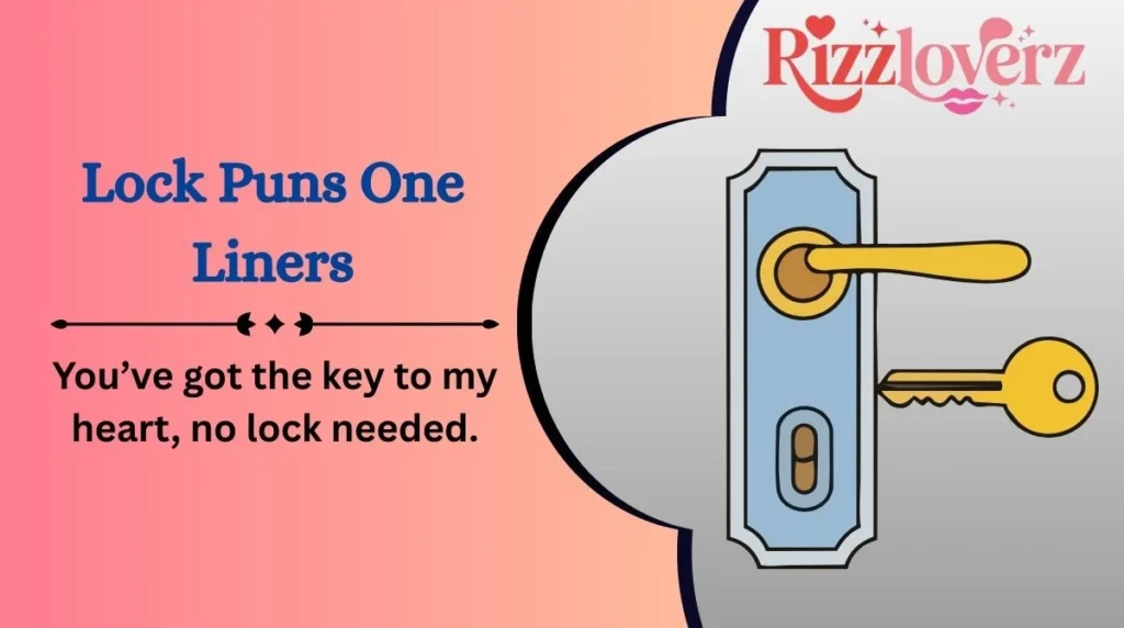 Lock Puns One Liners