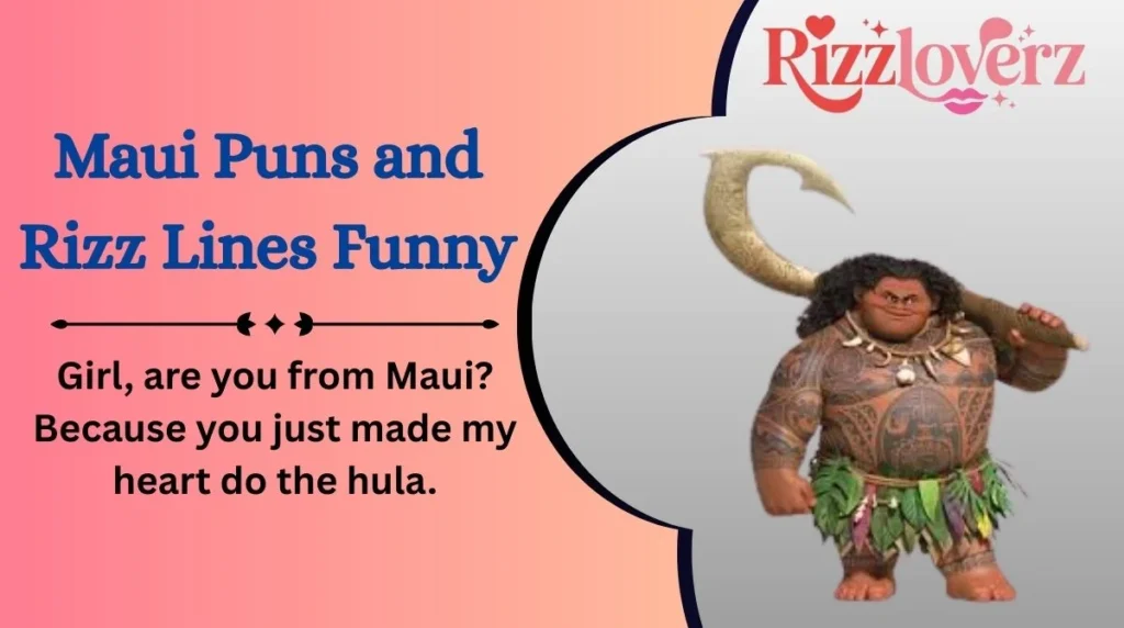Maui Puns and Rizz Lines Funny