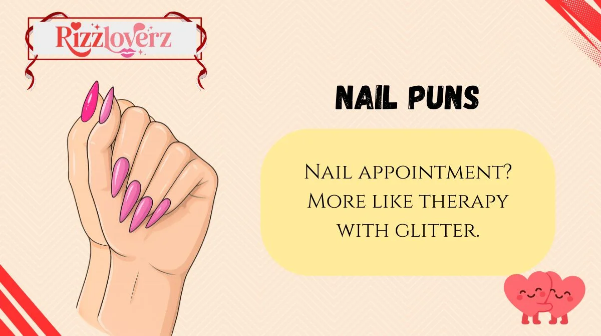 Nail Puns