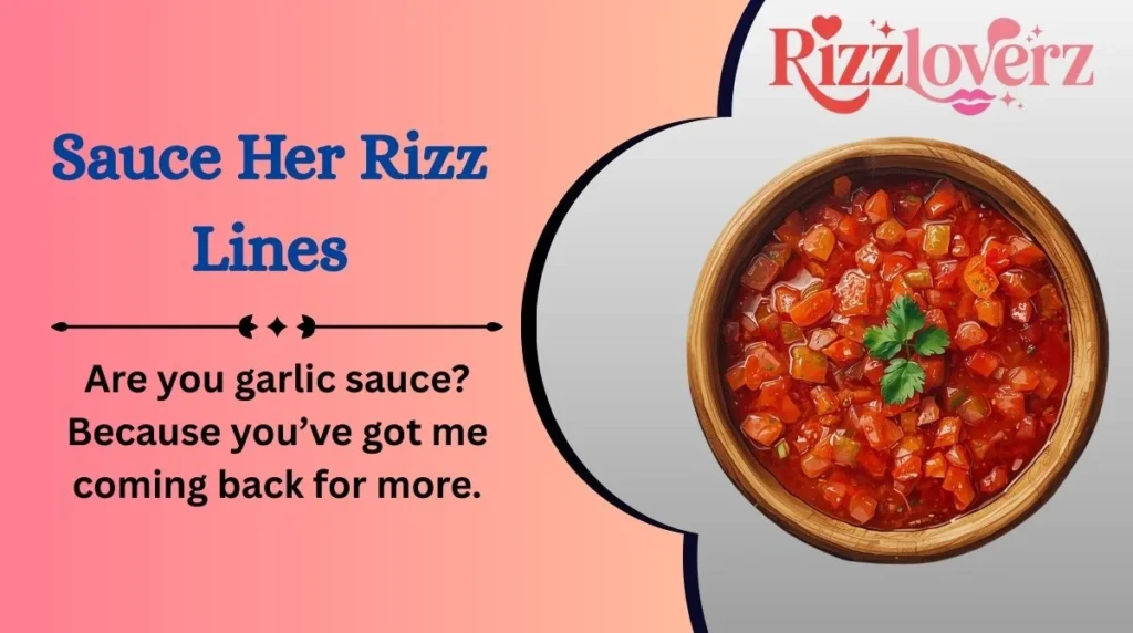 Sauce Her Rizz Lines