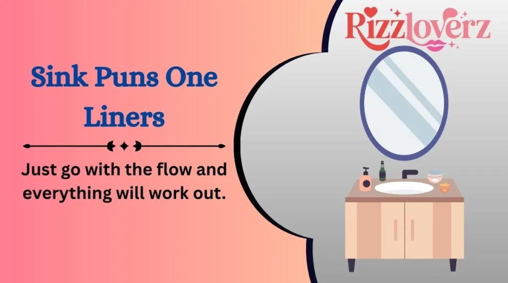 Sink Puns One Liners