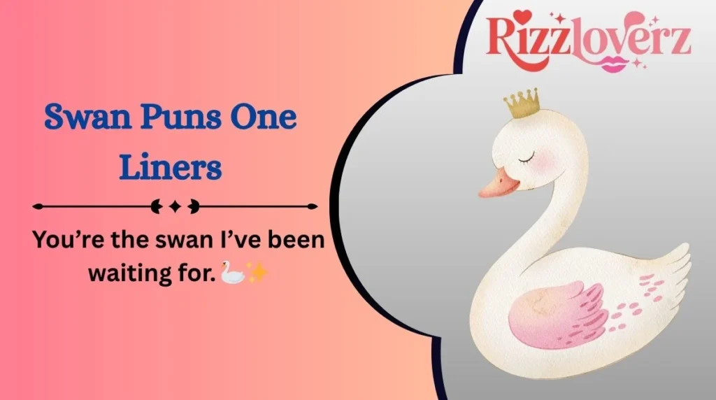 Swan Puns One Liners