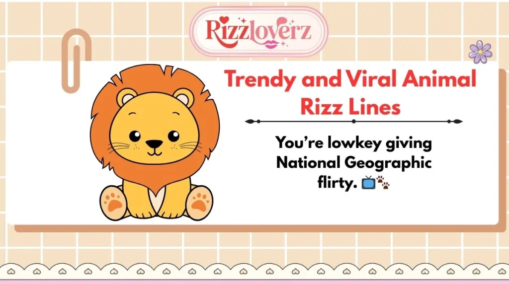 Trendy and Viral Animal Rizz Lines