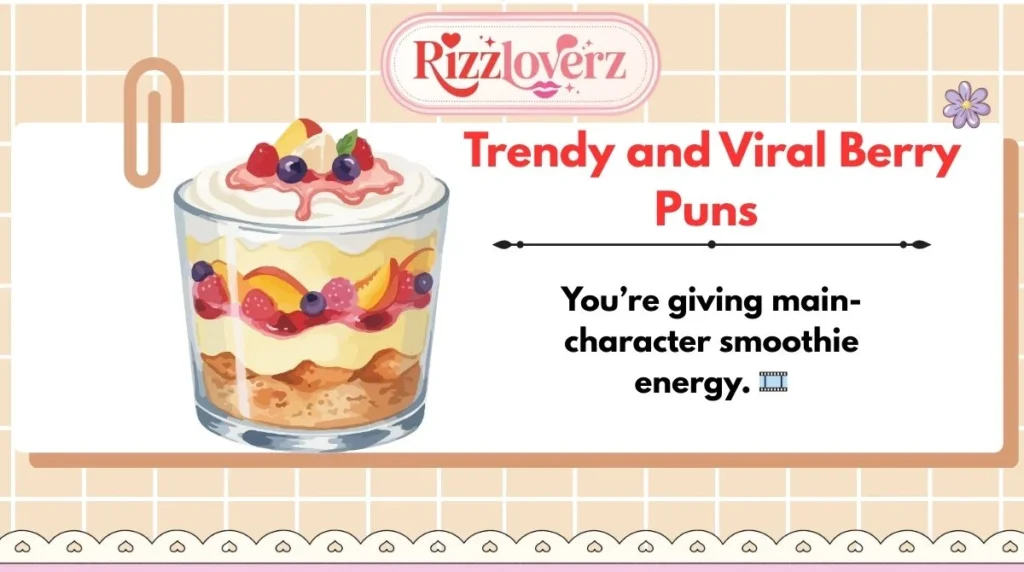 Trendy and Viral Berry Puns