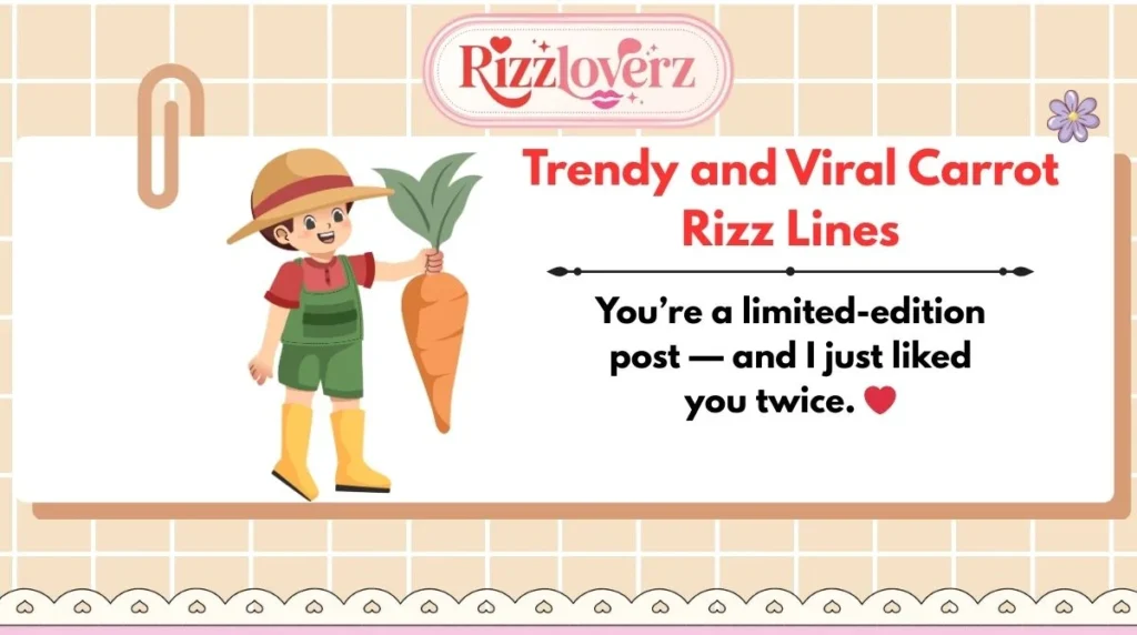 Trendy and Viral Carrot Rizz Lines