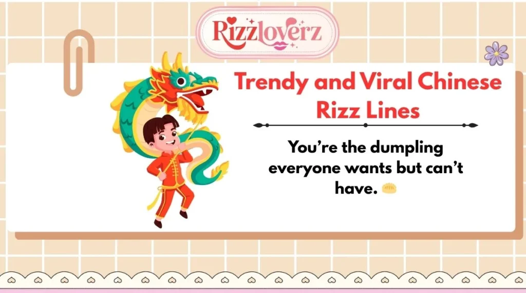 Trendy and Viral Chinese Rizz Lines