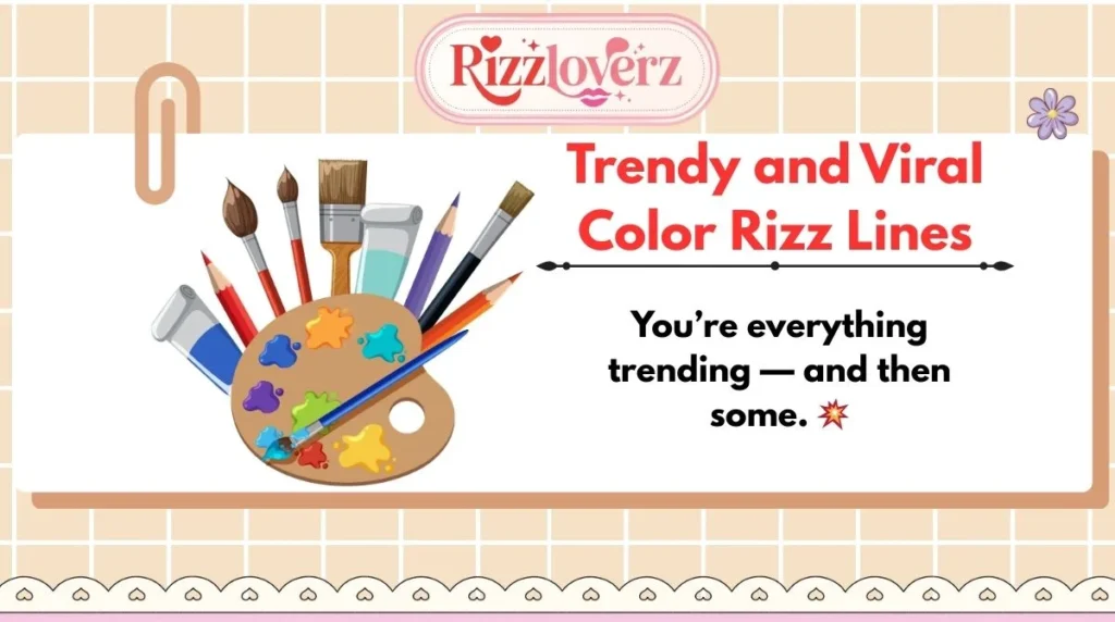 Trendy and Viral Color Rizz Lines