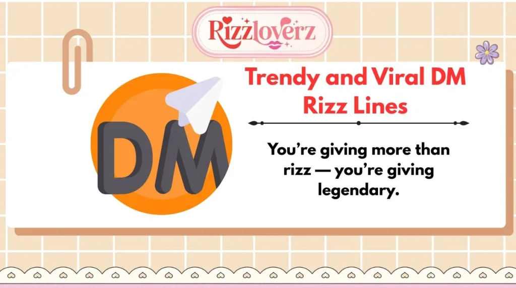 Trendy and Viral DM Rizz Lines