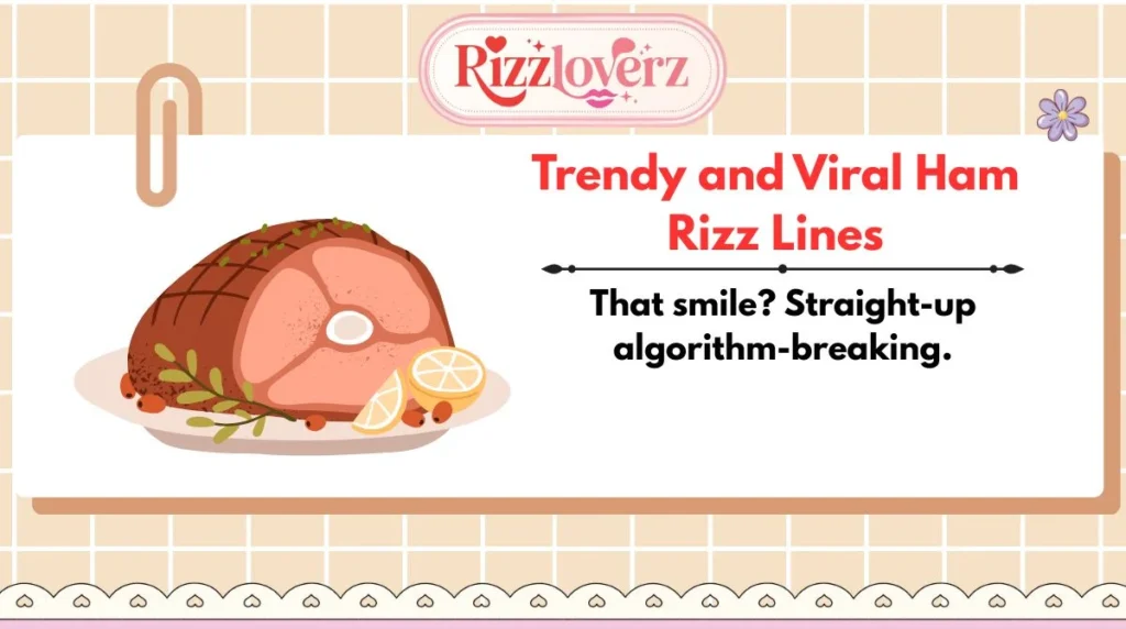 Trendy and Viral Ham Rizz Lines