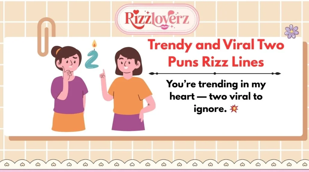 Trendy and Viral Two Puns Rizz Lines