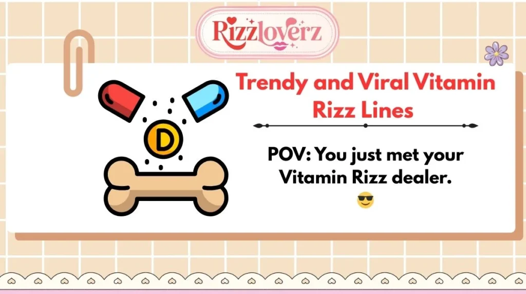 Trendy and Viral Vitamin Rizz Lines