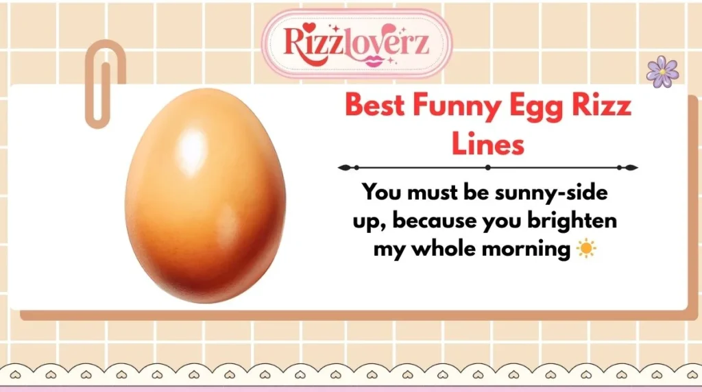 Best Funny Egg Rizz Lines
