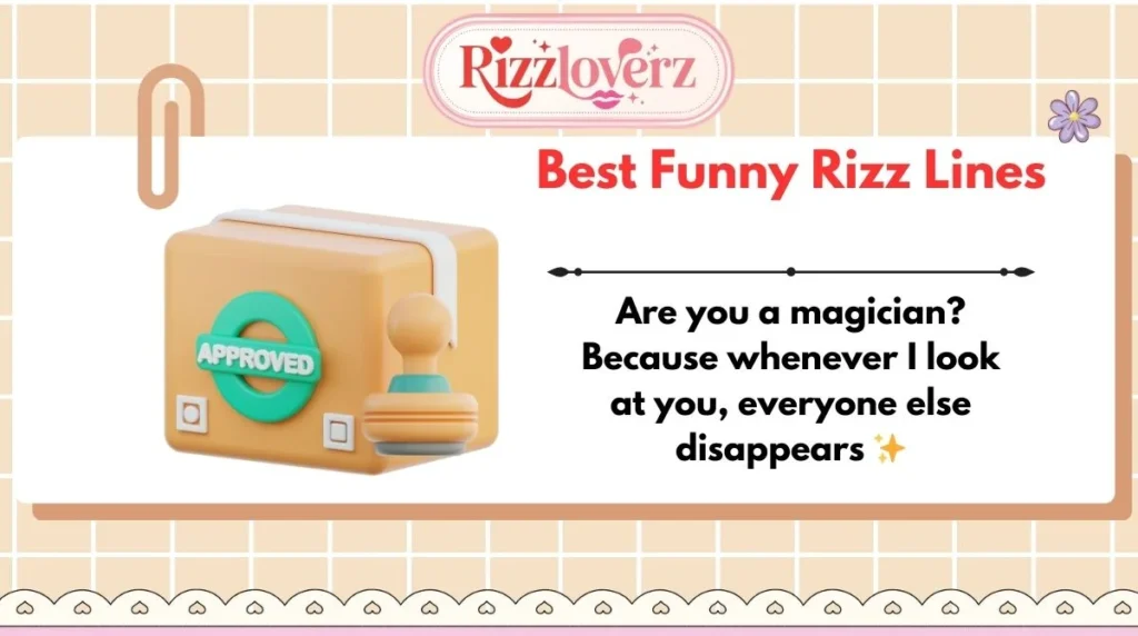 Best Funny Foolproof Rizz Lines