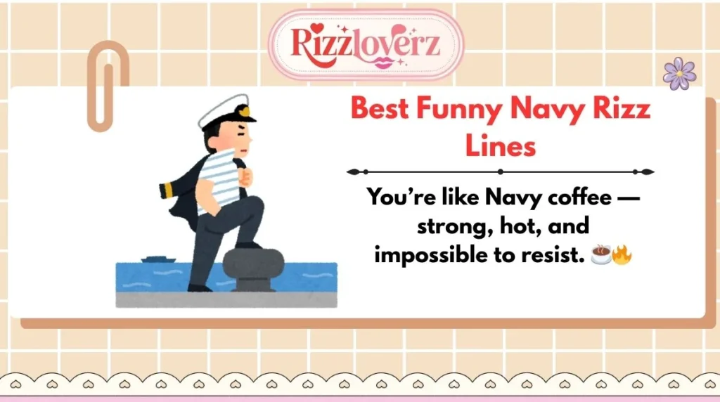 Best Funny Navy Rizz Lines