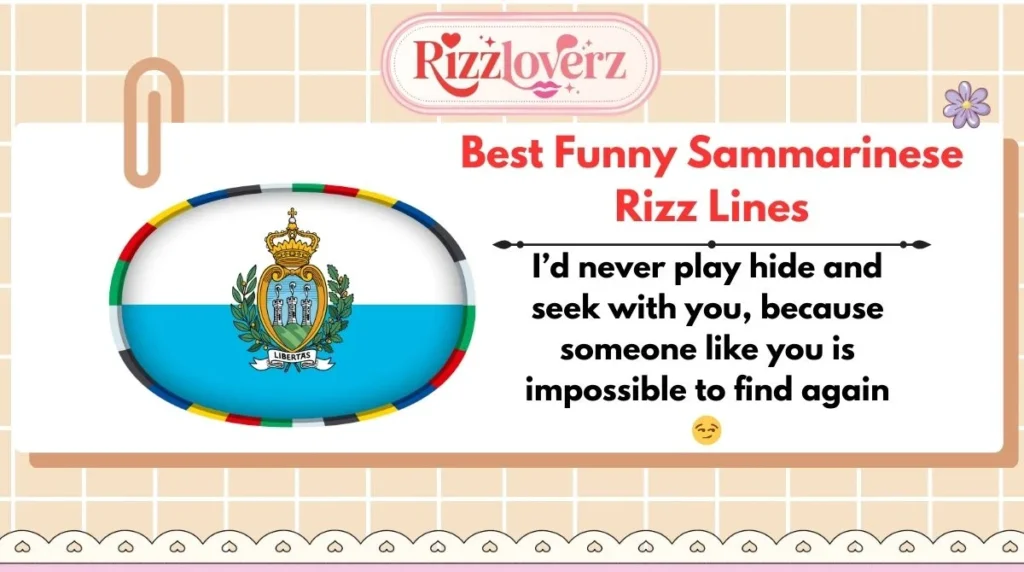 Best Funny Sammarinese Rizz Lines