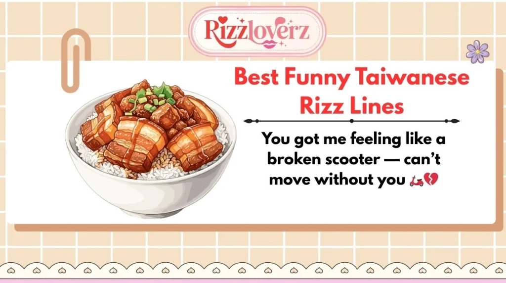 Best Funny Taiwanese Rizz Lines