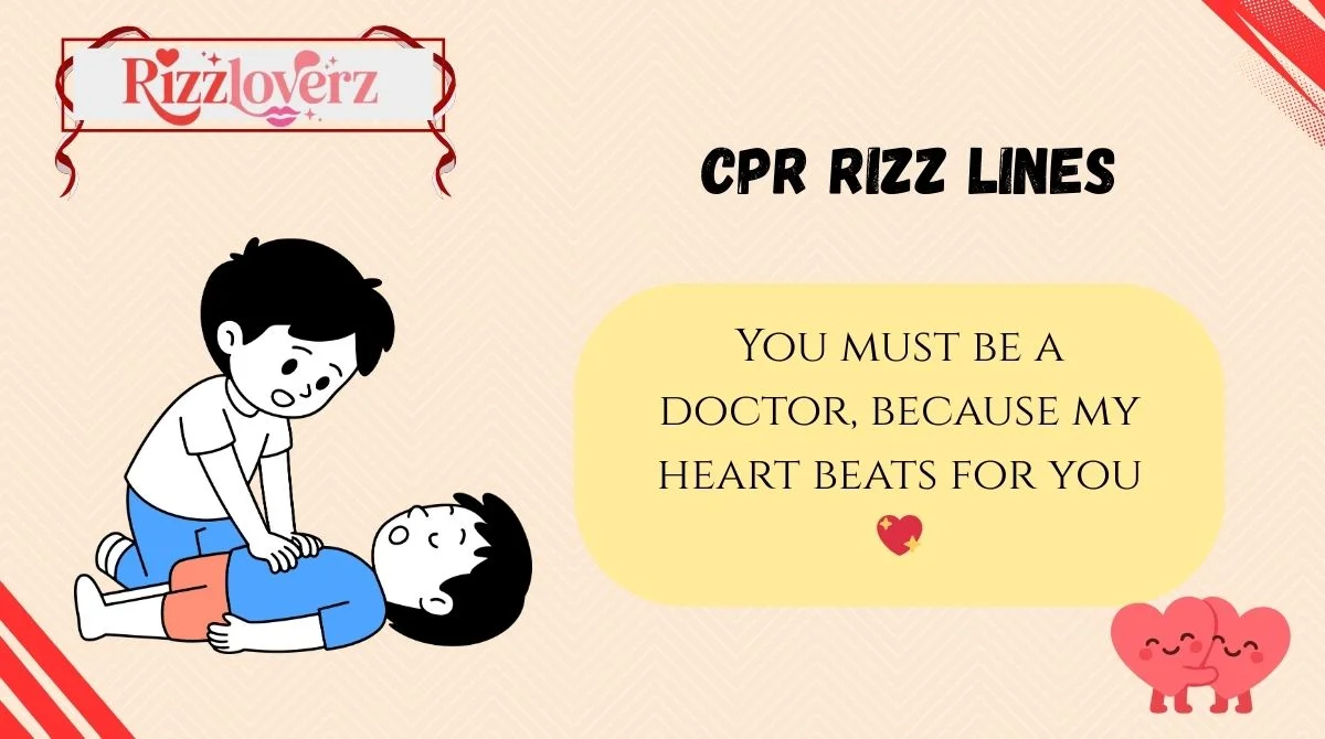 CPR Rizz Lines
