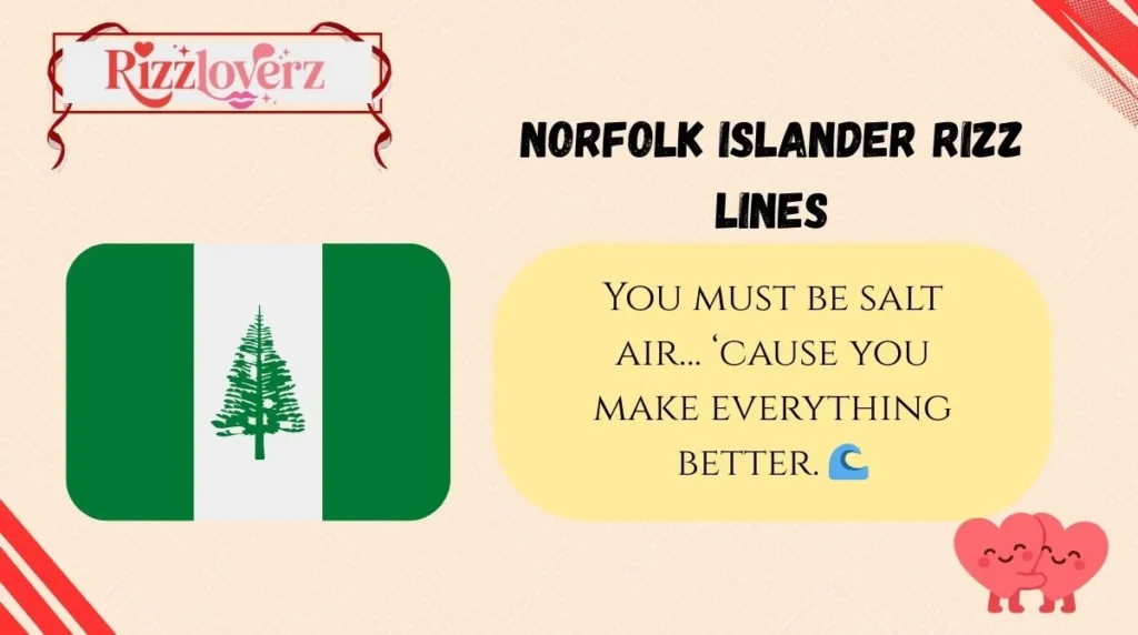 Norfolk Islander Rizz Lines