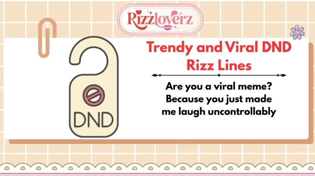 Trendy and Viral DND Rizz Lines