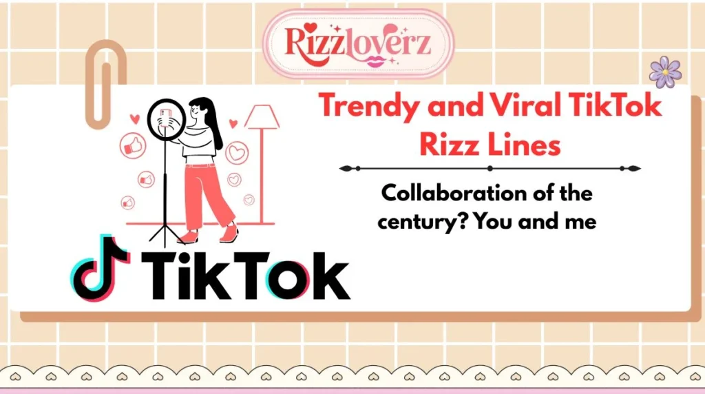 Trendy and Viral TikTok Rizz Lines
