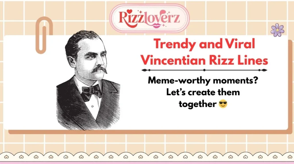 Trendy and Viral Vincentian Rizz Lines